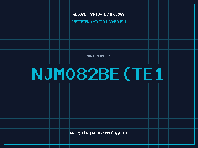 Aviation Part NJM082BE(TE1