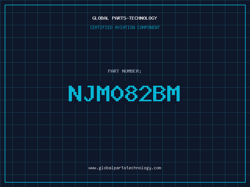 Aviation Part NJM082BM
