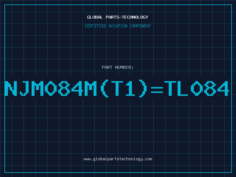 Aviation Part NJM084M(T1)=TL084