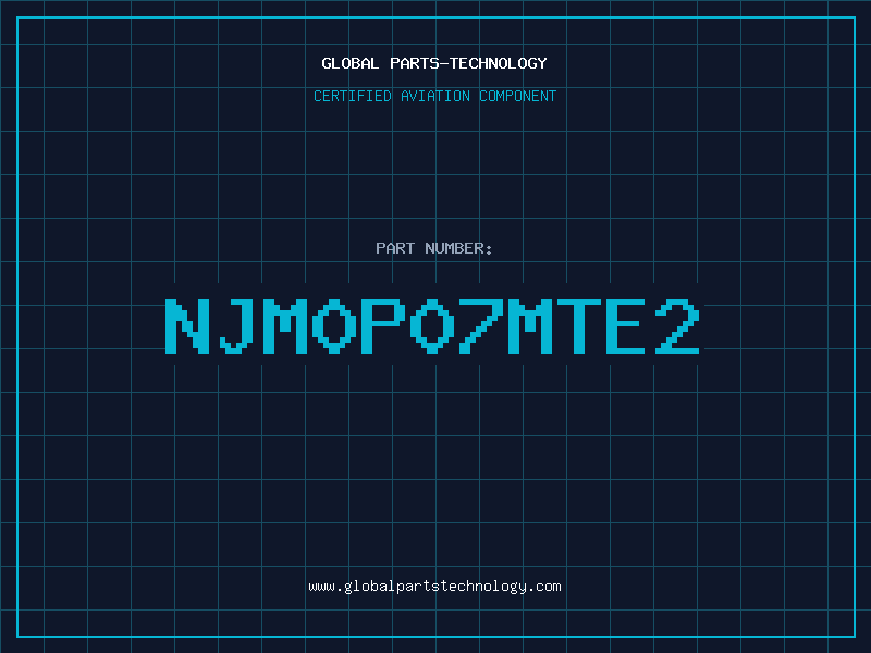 Aviation Part NJM0P07MTE2