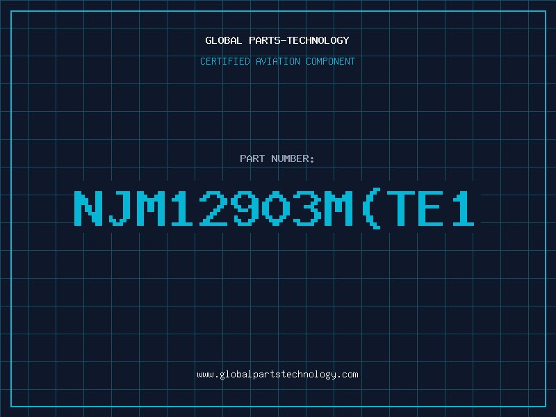 Aviation Part NJM12903M(TE1