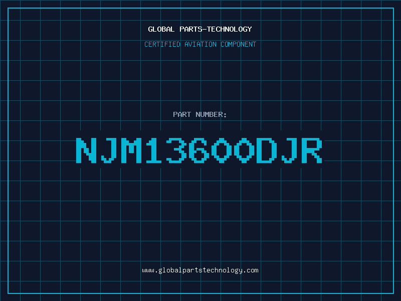 Aviation Part NJM13600DJR