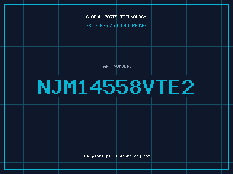 Aviation Part NJM14558VTE2