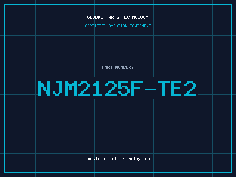 Aviation Part NJM2125F-TE2
