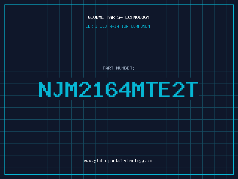 Aviation Part NJM2164MTE2T