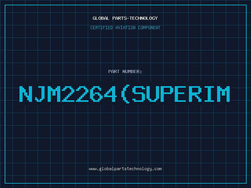 Aviation Part NJM2264(Superim