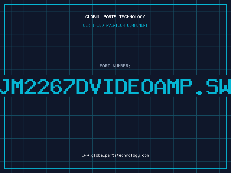 Aviation Part NJM2267DVIDEOAMP.SWD