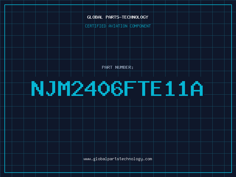 Aviation Part NJM2406FTE11A