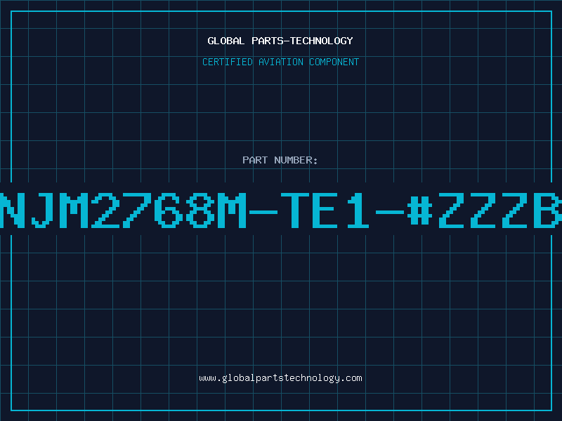 Aviation Part NJM2768M-TE1-#ZZZB