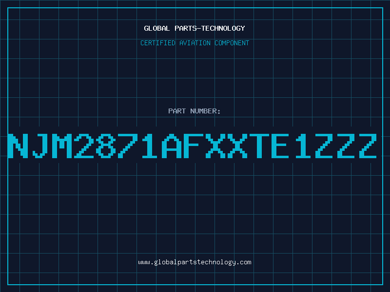Aviation Part NJM2871AFXXTE1ZZZ