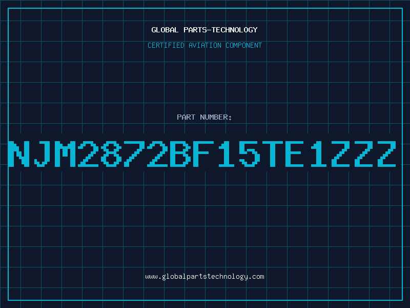 Aviation Part NJM2872BF15TE1ZZZ