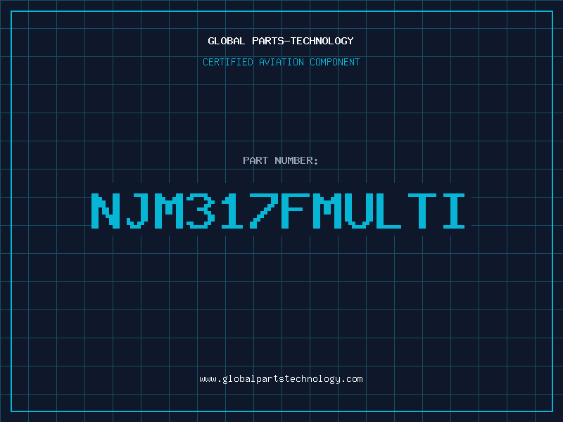 Aviation Part NJM317FMULTI