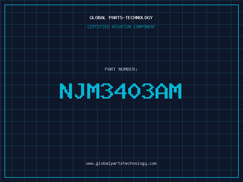 Aviation Part NJM3403AM