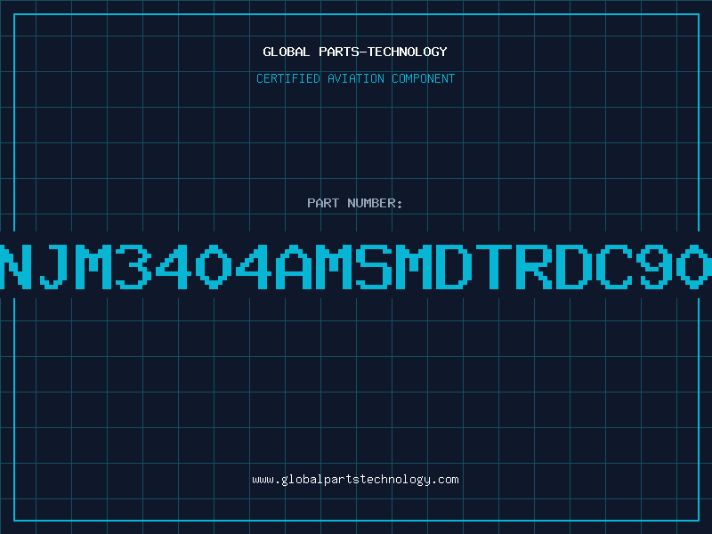 Aviation Part NJM3404AMSMDTRDC90