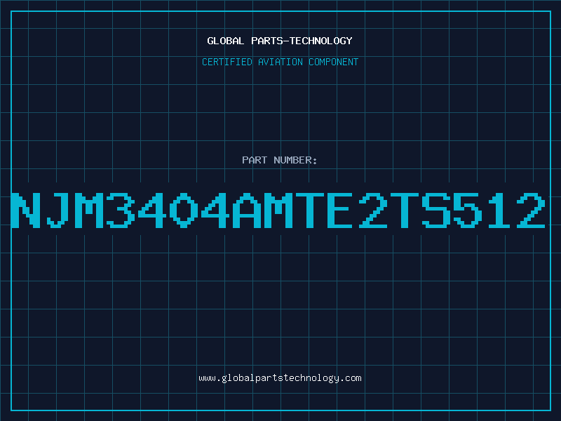Aviation Part NJM3404AMTE2TS512