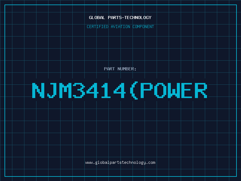 Aviation Part NJM3414(Power