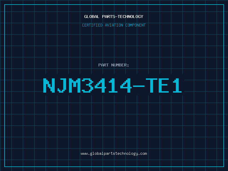 Aviation Part NJM3414-TE1