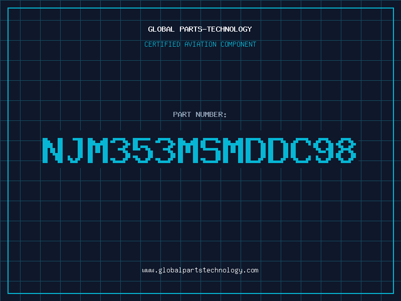 Aviation Part NJM353MSMDDC98