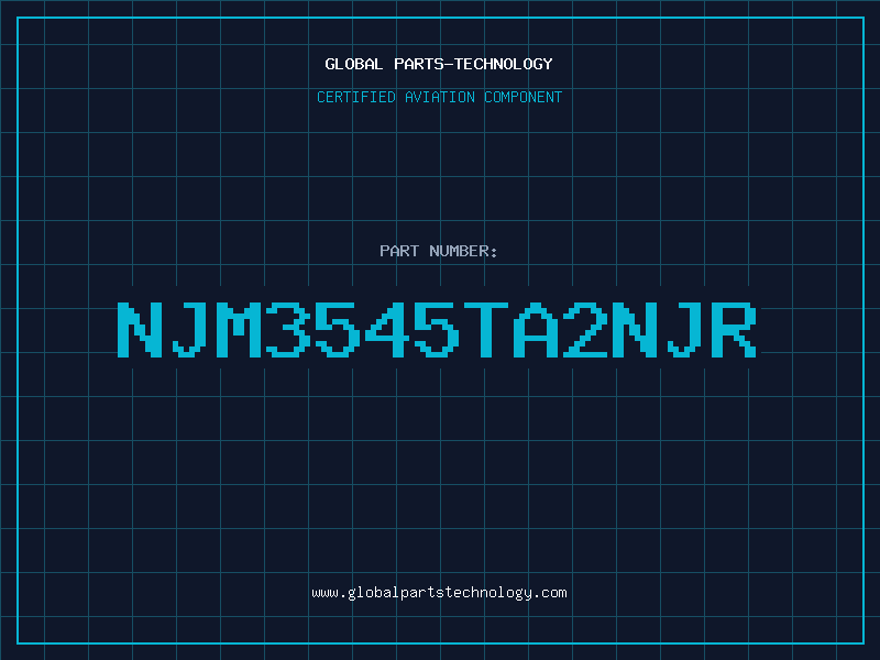 Aviation Part NJM3545TA2NJR