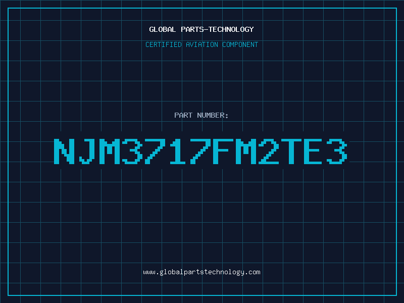 Aviation Part NJM3717FM2TE3