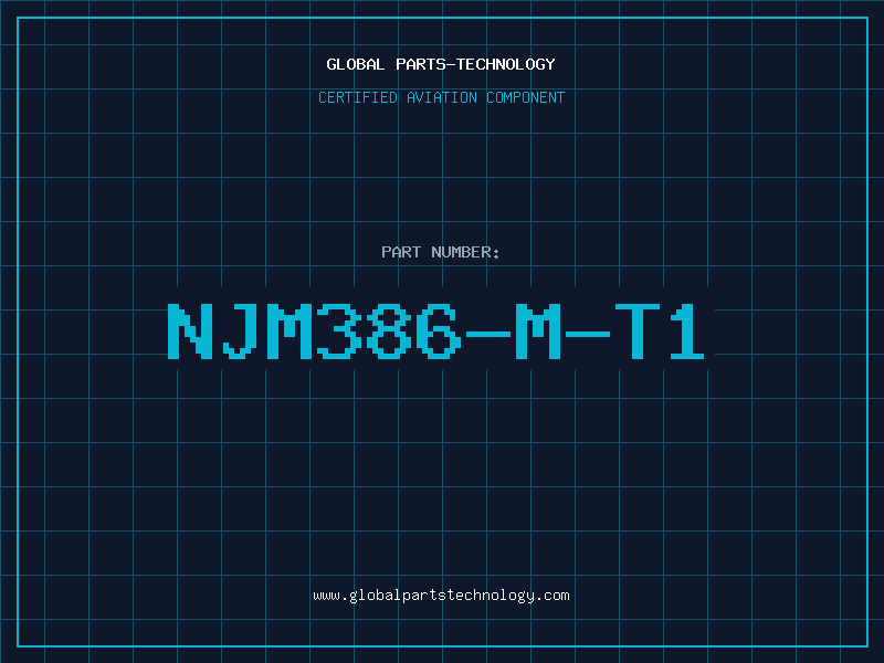Aviation Part NJM386-M-T1