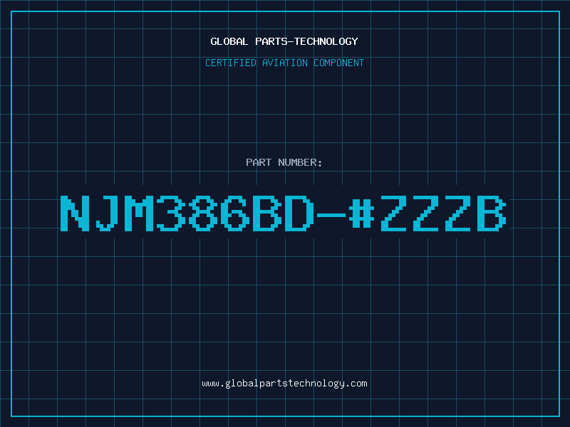 Aviation Part NJM386BD-#ZZZB