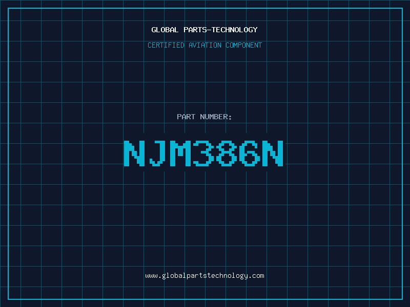 Aviation Part NJM386N