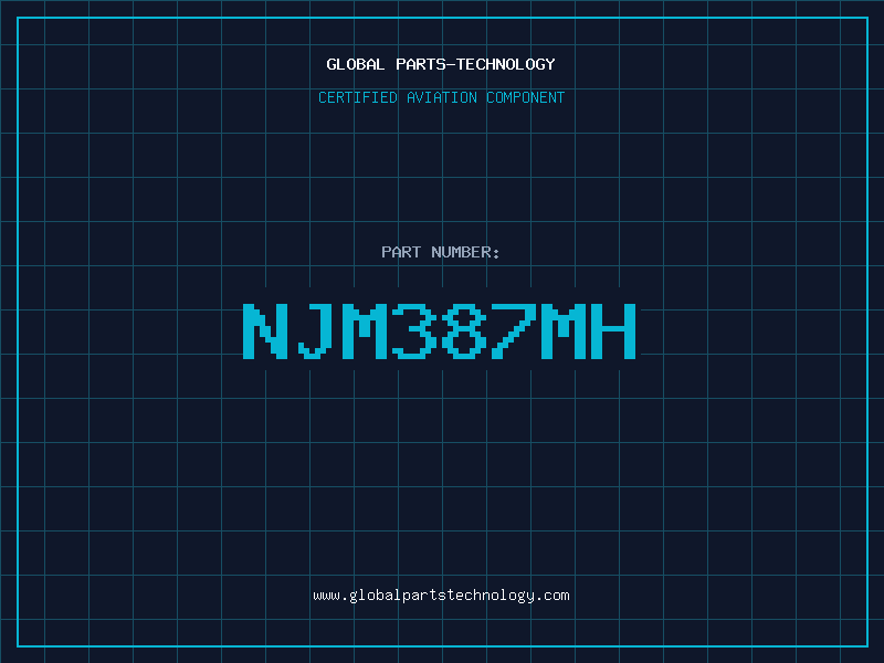 Aviation Part NJM387MH