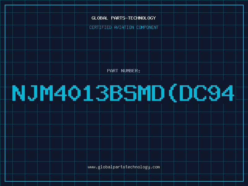 Aviation Part NJM4013BSMDDC94