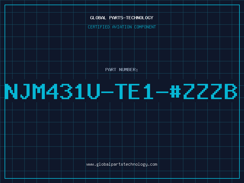 Aviation Part NJM431U-TE1-#ZZZB