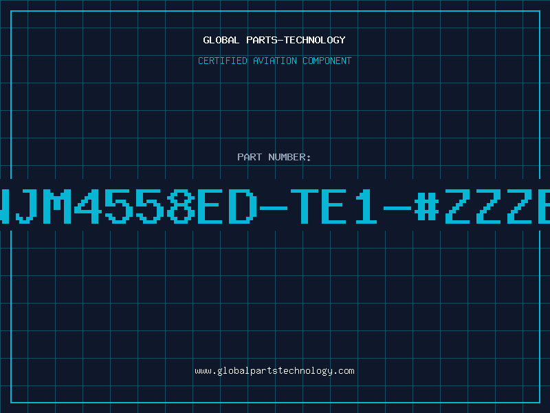 Aviation Part NJM4558ED-TE1-#ZZZB