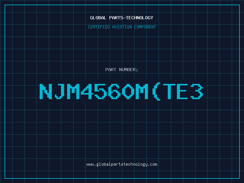 Aviation Part NJM4560MTE3