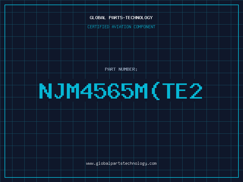 Aviation Part NJM4565MTE2