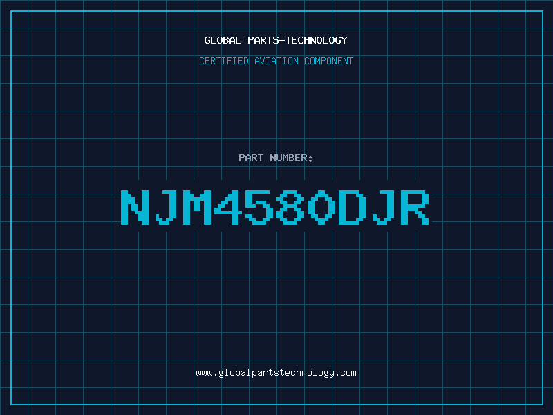 Aviation Part NJM4580DJR