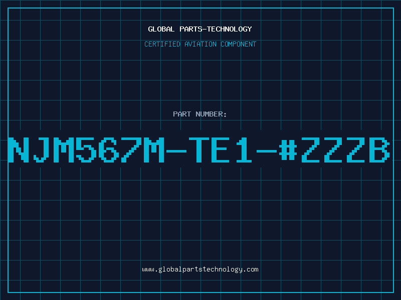 Aviation Part NJM567M-TE1-#ZZZB