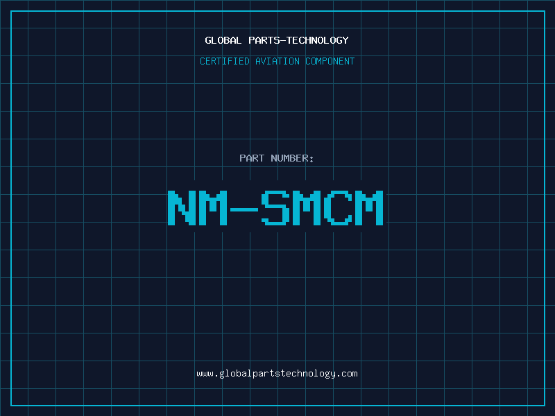 Aviation Part NM-SMCM