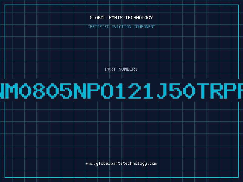 Aviation Part NM0805NPO121J50TRPF