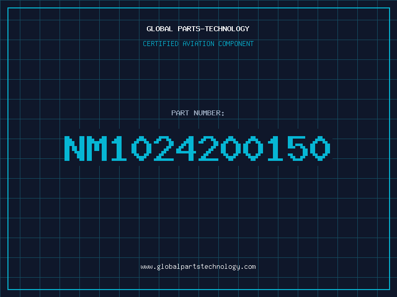 Aviation Part NM1024200150
