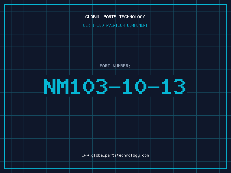 Aviation Part NM103-10-13