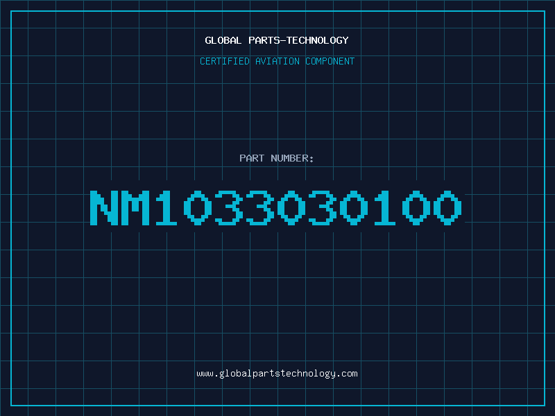 Aviation Part NM1033030100