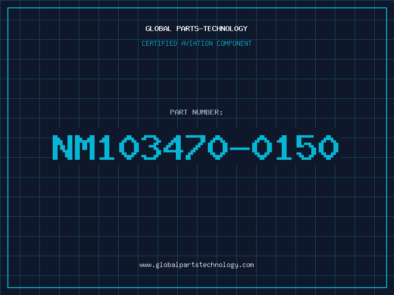 Aviation Part NM103470-0150