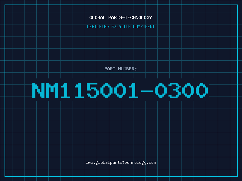 Aviation Part NM115001-0300