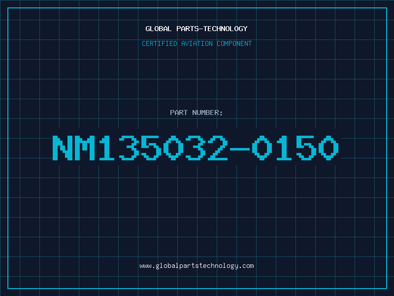 Aviation Part NM135032-0150