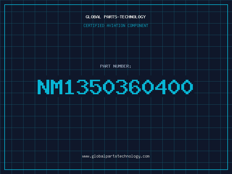 Aviation Part NM1350360400