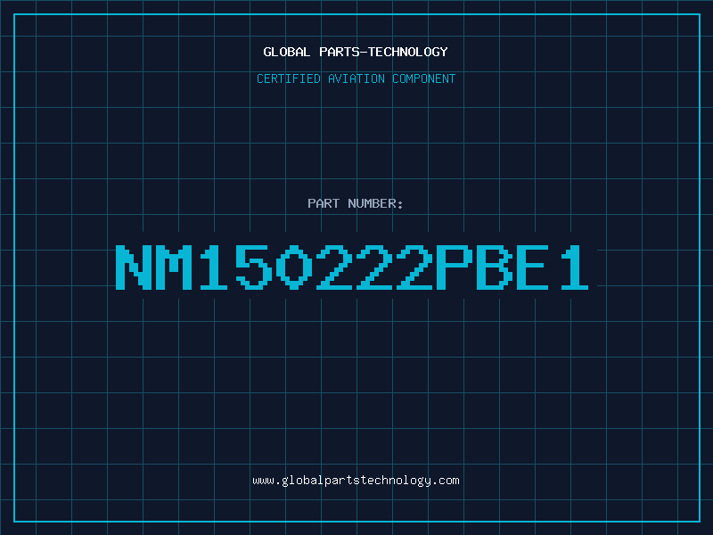 Aviation Part NM150222PBE1
