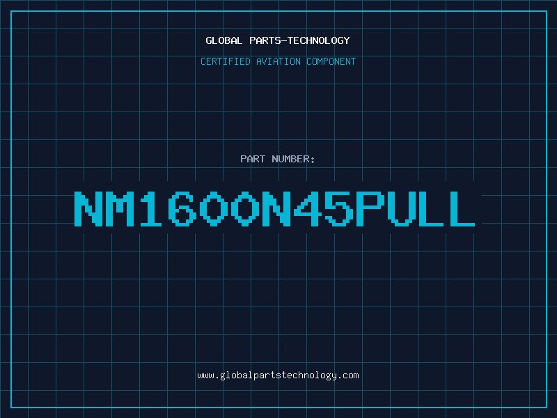 Aviation Part NM1600N45PULL