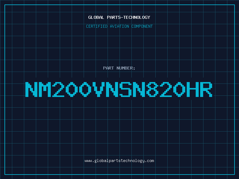 Aviation Part NM200VNSN820HR