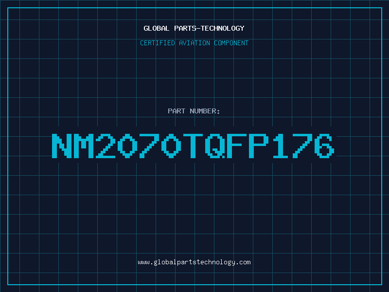 Aviation Part NM2070TQFP176
