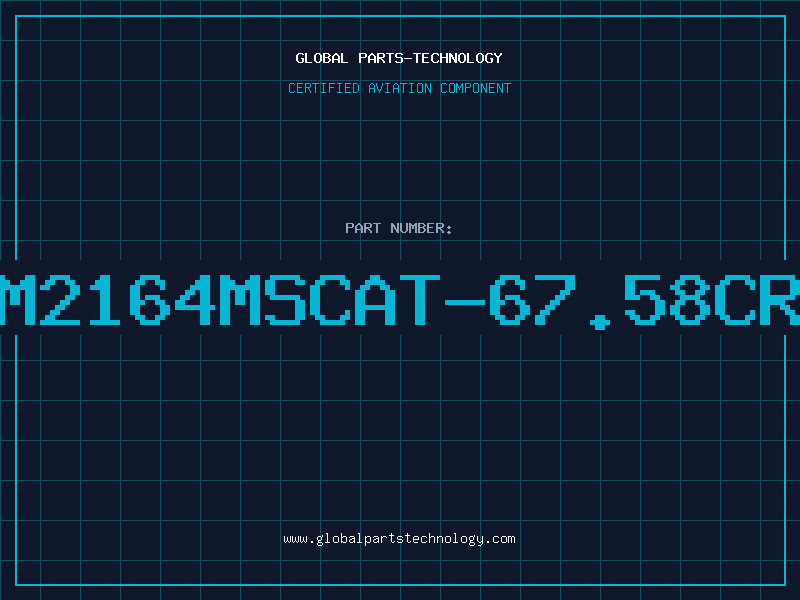 Aviation Part NM2164MSCAT-67.58CRY