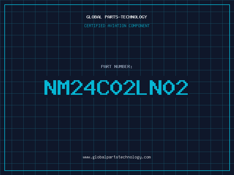 Aviation Part NM24C02LN02